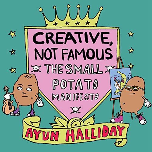 Creative, Not Famous