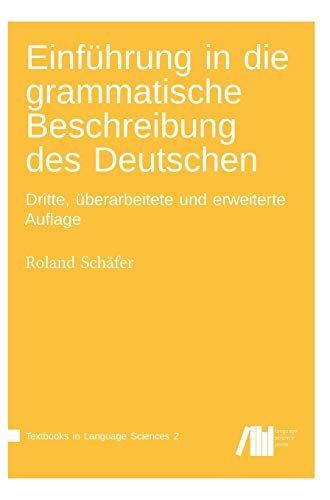 Einführung in die grammatische Beschreibung des Deutschen