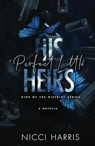 His Perfect Little Heirs