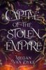 Captive of the Stolen Empire