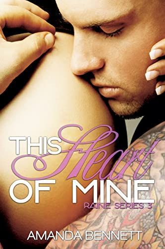 This Heart of Mine (Raine Series 3)