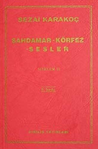 Sahdamar, Körfez , Sesler - Siirler 2