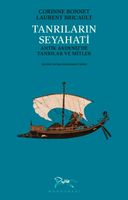 Tanrıların Seyahati, Antik Akdeniz’de Tanrılar ve Mitler