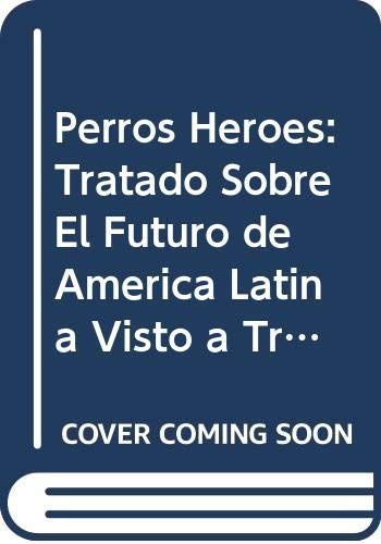 Perros Heroes