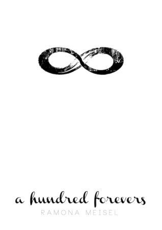 A Hundred Forevers