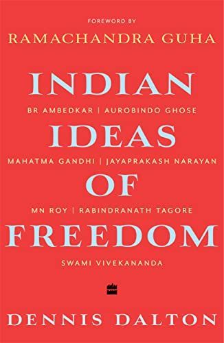 Indian Ideas of Freedom