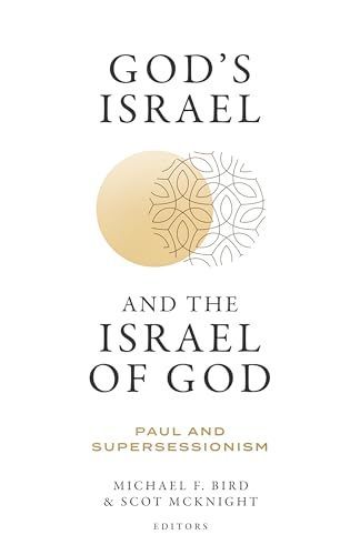 God's Israel and the Israel of God