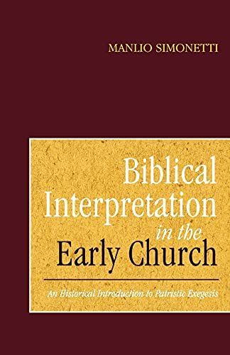 Biblical Interpretation in the Early Church