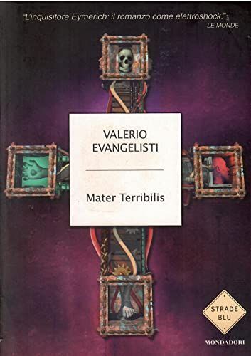 Mater terribilis