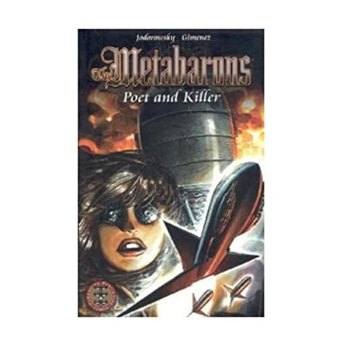 The Metabarons: Poet and killer