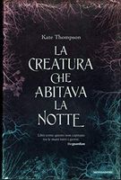 La creatura che abitava la notte