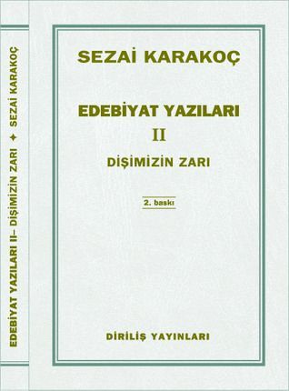 Edebiyat Yazıları II Dişimizin Zarı