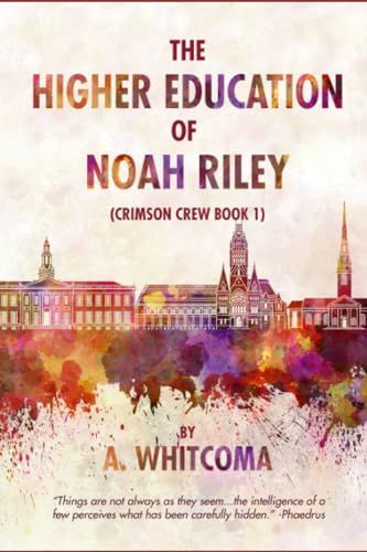 The Higher Education of Noah Riley