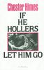 If He Hollers Let Him Go