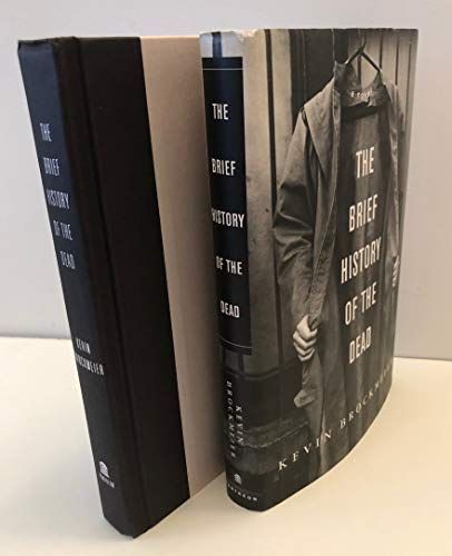 The brief history of the dead