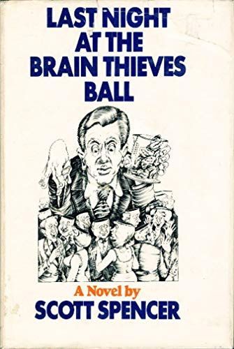 Last Night at the Brain Thieves Ball