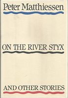 On the River Styx and Other Stories