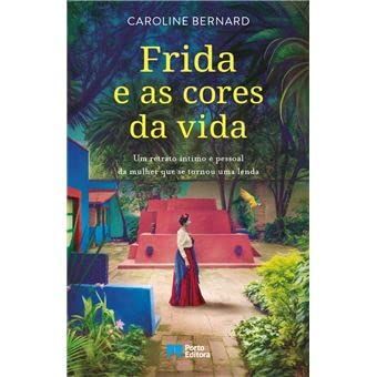 Frida e as cores da vida