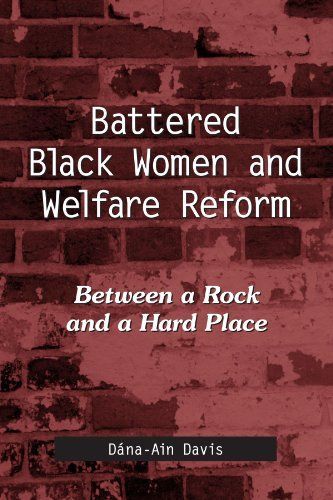 Battered Black Women and Welfare Reform