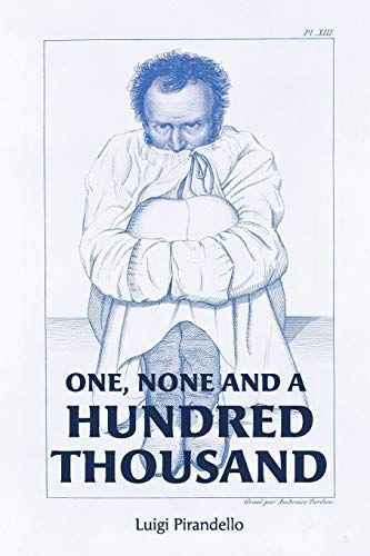 One, None and a Hundred Thousand