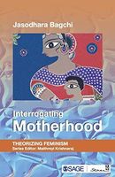 Interrogating Motherhood