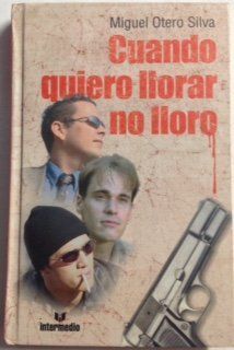 Cuando quiero llorar no lloro