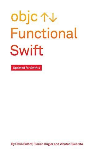 Functional Swift: Updated for Swift 4