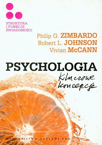 Psychologia Kluczowe koncepcje Tom 3 Struktura i funkcje swiadomosci