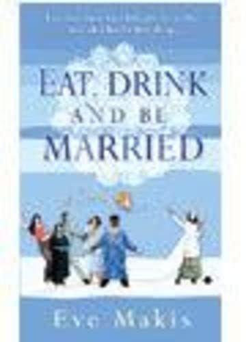 Eat Drink and Be Married