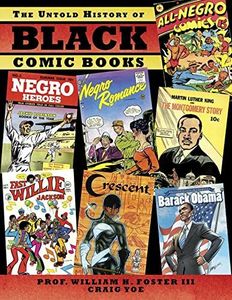 The Untold History of Black Comic Books
