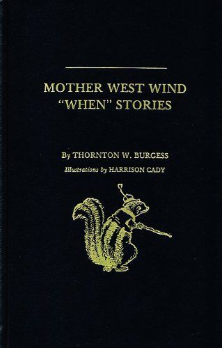 Mother West Wind "When" Stories