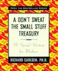A Don't Sweat the Small Stuff Treasury