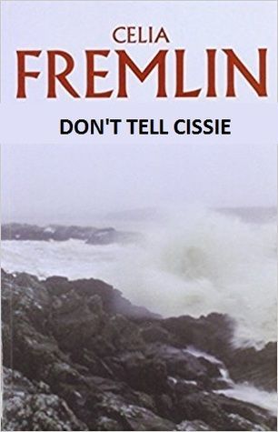 Don't Tell Cissie