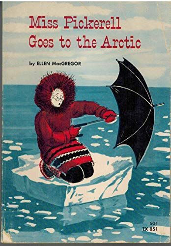 Miss Pickerell Goes to the Arctic