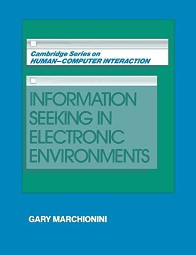 Information Seeking in Electronic Environments