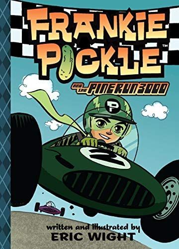 Frankie Pickle and the Pine Run 3000