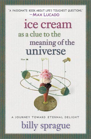 Ice Cream as a Clue to the Meaning of the Universe