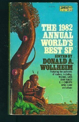 Annual World's Best Science Fiction, 1982 (World's Best SF)