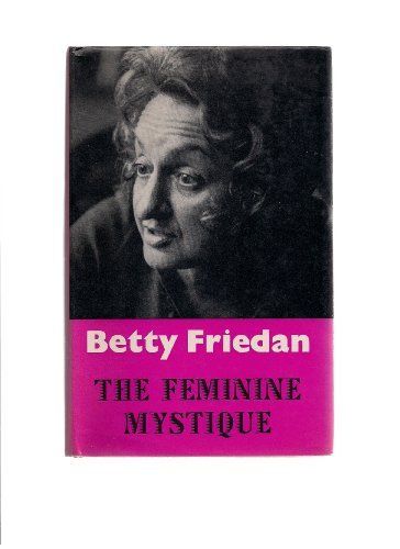 The Feminine Mystique