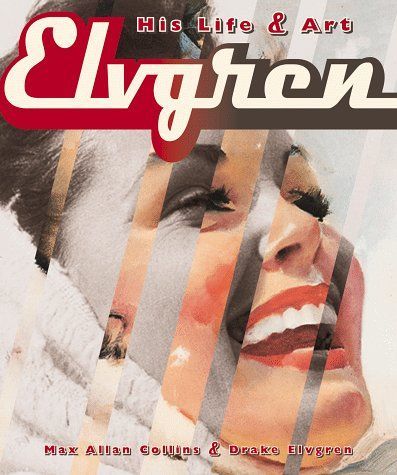 Elvgren--his Life & Art