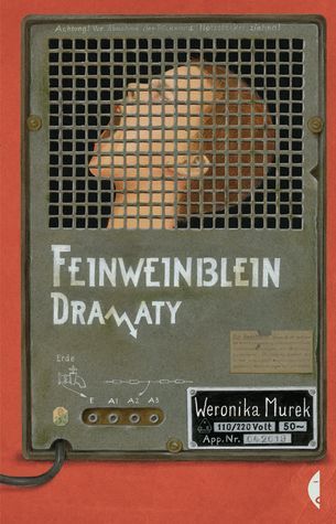 Feinweinblein. Dramaty