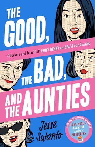 The Good, the Bad, and the Aunties