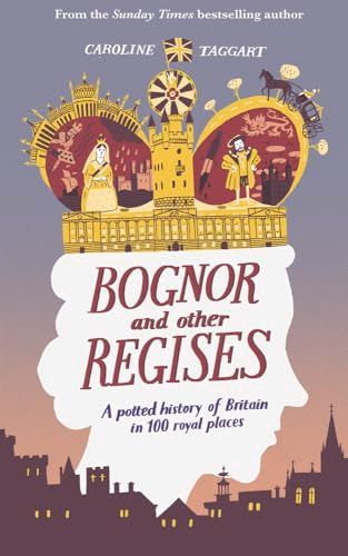 Bognor and Other Regises