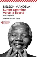 Lungo cammino verso la libertà. Autobiografia