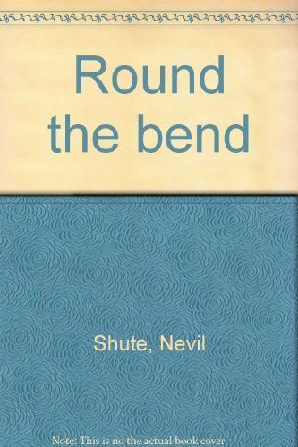 Round the Bend