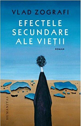 Efectele secundare ale vieţii