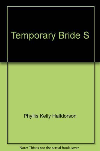 Temporary Bride  S