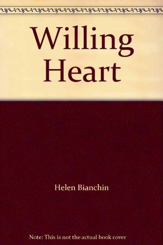 The Willing Heart