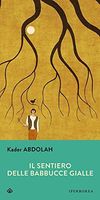 Il sentiero delle babbucce gialle