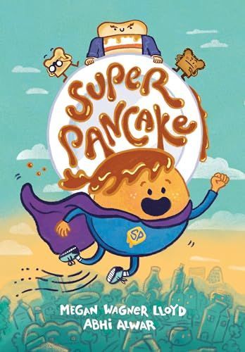 Super Pancake : (a Graphic Novel)